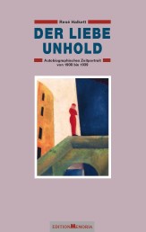 Autobiographisches Zeitporträt ›Der liebe Unhold‹