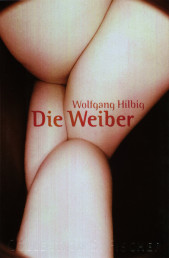 Cover der Taschenbuchausgabe von »Die Weiber«, 1998