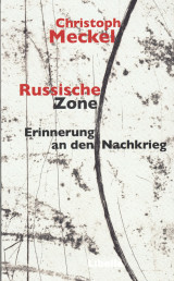 Einband Christoph Meckel, Russische Zone