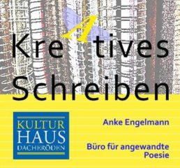 Kreatives Schreiben mit Anke Engelmann im Kultur: Haus Dacheröden (Präsenzveranstaltung) @ Kultur: Haus Dacheröden in Erfurt