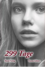 Buchcover »299 Tage« von Verena Zeltner