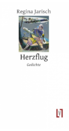 Herzflug. Gedichte